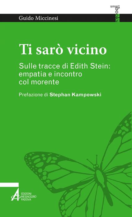 Ti sarò vicino. Sulle tracce di Edith Stein: empatia e incontro col morente - Guido Miccinesi - ebook