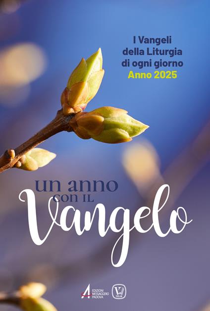 Un anno con il Vangelo. I Vangeli della liturgia di ogni giorno. Anno 2025 - copertina