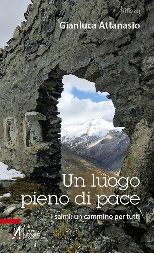 Un luogo pieno di pace. I salmi: un cammino per tutti - Gianluca Attanasio - copertina