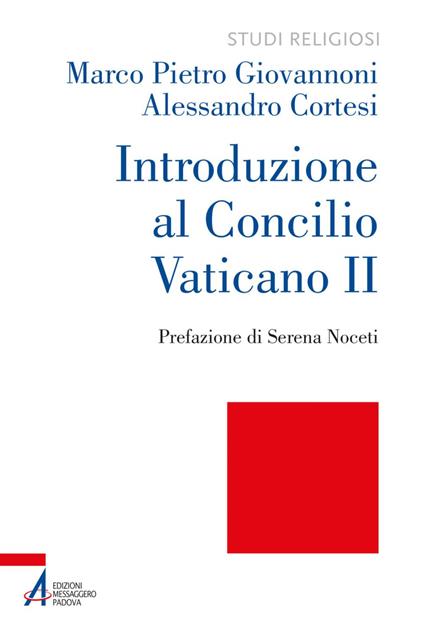 Introduzione al Concilio Vaticano II. Oltre ogni clericalismo - Alessandro Cortesi,Marco Pietro Giovannoni - ebook