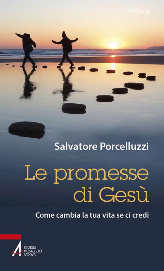 Le promesse di Gesù. Come cambia la tua vita se ci credi - Salvatore Porcelluzzi - copertina