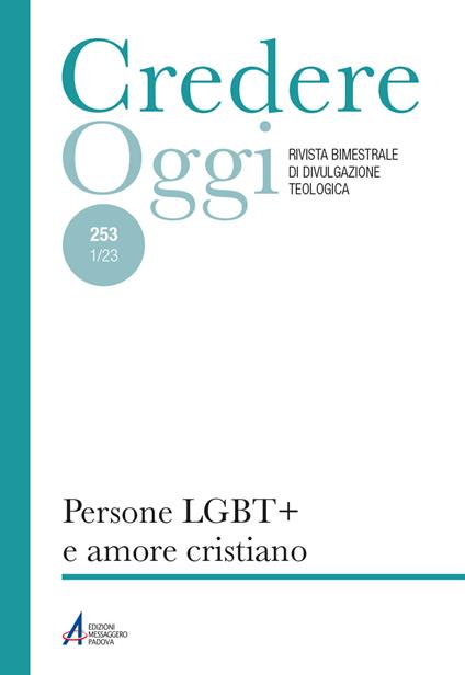 Credereoggi. Vol. 253/1: Persone LGBT+ e amore cristiano - copertina