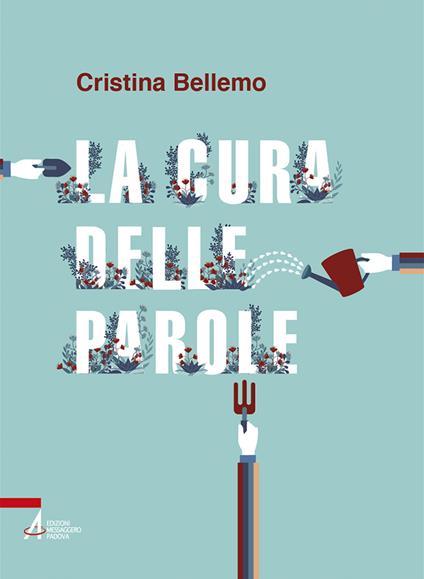 La cura delle parole - Cristina Bellemo - copertina