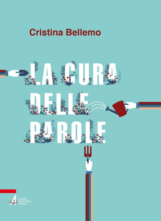 La cura delle parole - Cristina Bellemo - ebook