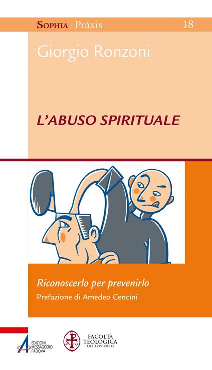 L' abuso spirituale. Riconoscerlo per prevenirlo - Giorgio Ronzoni - ebook