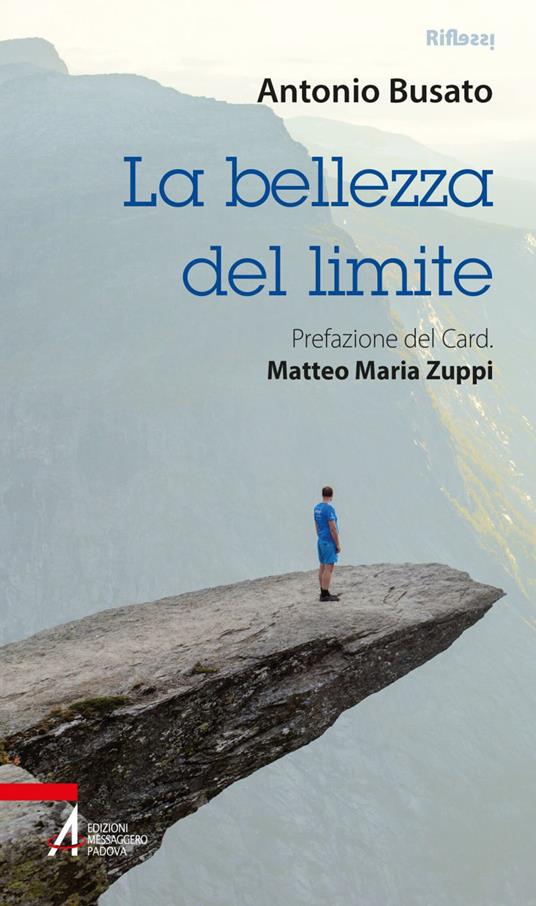 La bellezza del limite - Antonio Busato - ebook