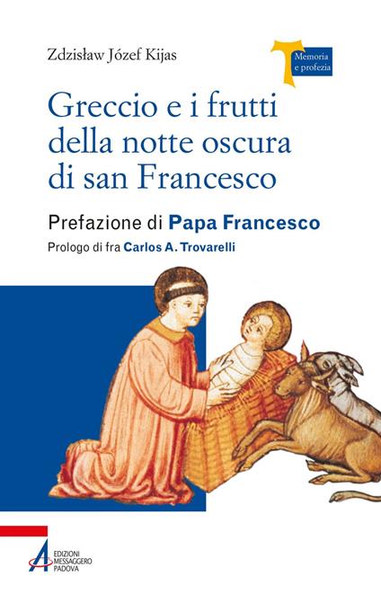 Greccio e i frutti della notte oscura di san Francesco - Zdzislaw Józef Kijas - ebook