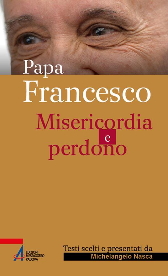 Papa Francesco. Misericordia e perdono - copertina