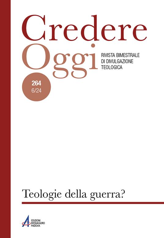 Credereoggi. Vol. 264: Teologie della guerra? - copertina