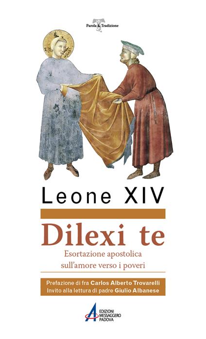 Dilexi te. Esortazione apostolica sull'amore verso i poveri - Leone XIV (Robert Francis Prevost) - copertina