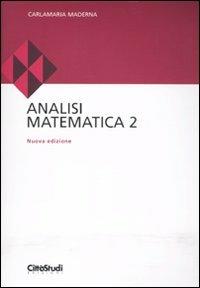 Analisi matematica 2 - Carlamaria Maderna - copertina