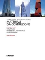 Materiali da costruzione. Vol. 1: Struttura, proprietà e tecnologie di produzione