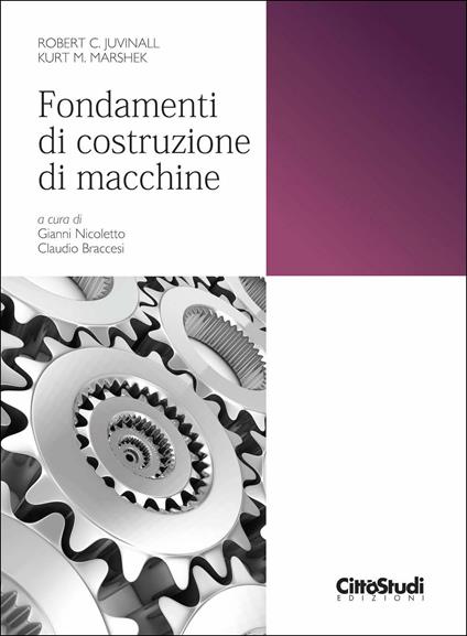 Fondamenti di costruzione di macchine - Robert C. Juvinall,Kurt M. Marshek - copertina