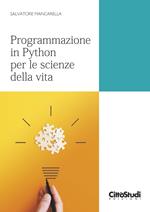 Programmazione in Python per le scienze della vita