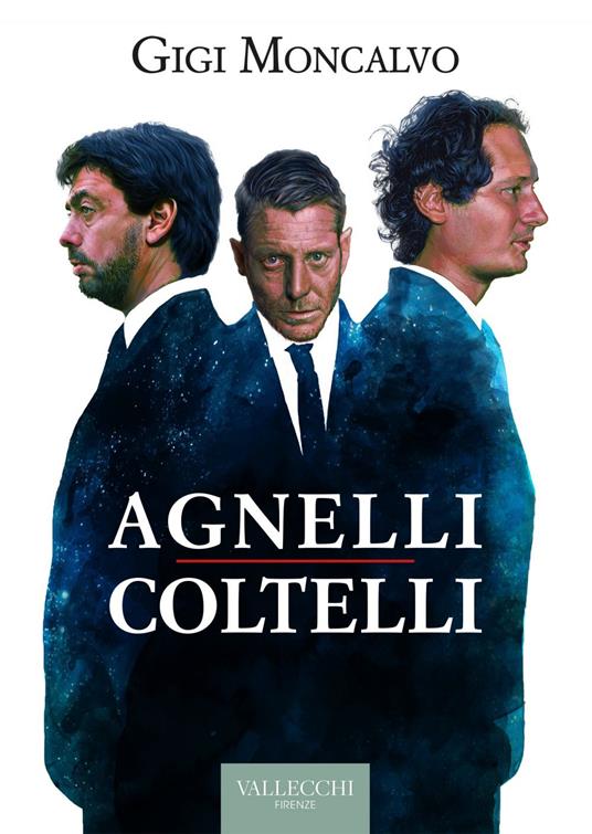 Agnelli coltelli - Luigi Moncalvo - ebook