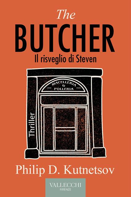The butcher. Il risveglio di Steven - Philip D. Kutnetsov,Irene Villi - ebook