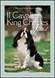 Il cavalier King Charles Spaniel - Marina Condò,Pietro P. Condò - copertina