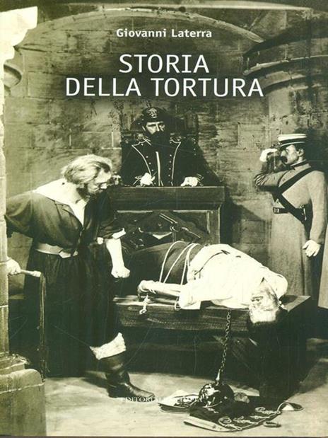 Storia della tortura - Giovanni Laterra - copertina