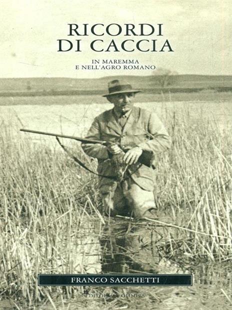Ricordi di caccia - Franco Sacchetti - copertina