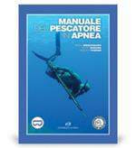 Manuale del pescatore in apnea