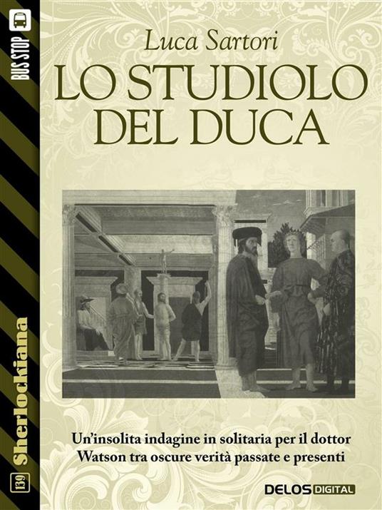 Lo studiolo del duca - Luca Sartori - ebook