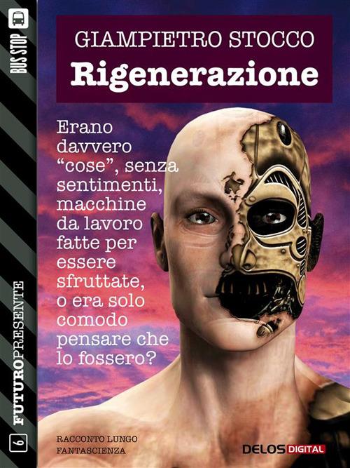 Rigenerazione - Giampietro Stocco - ebook