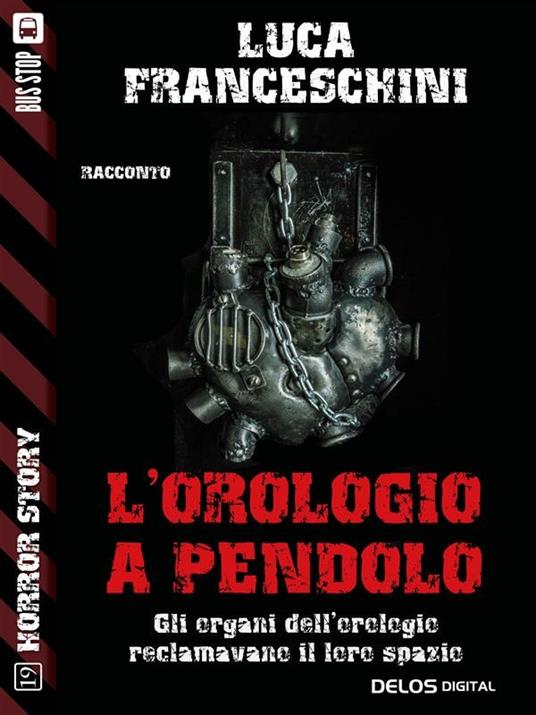 L' orologio a pendolo - Luca Franceschini - ebook
