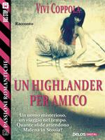 Un highlander per amico