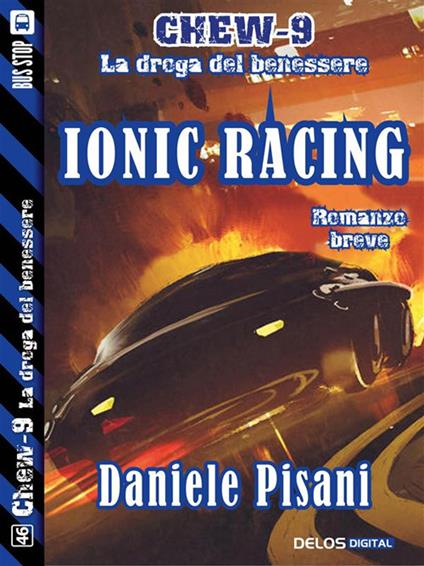 Ionic racing. Chew-9 - Daniele Pisani - ebook