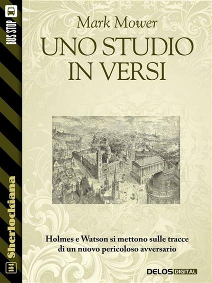 Uno studio in versi - Mark Mower - ebook