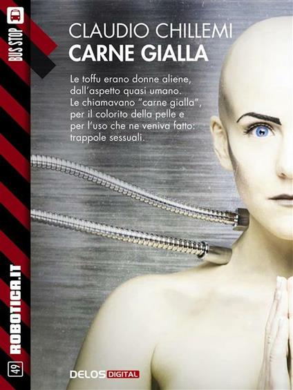 Carne gialla - Claudio Chillemi - ebook