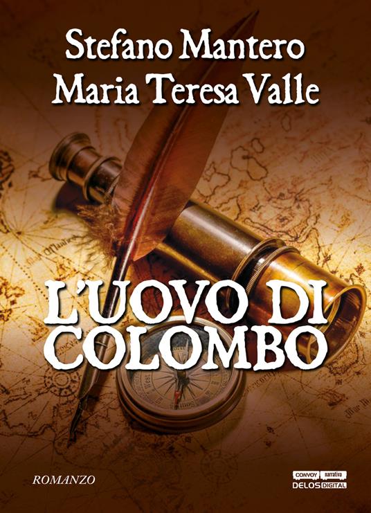L' uovo di Colombo - Stefano Mantero,Maria Teresa Valle - copertina