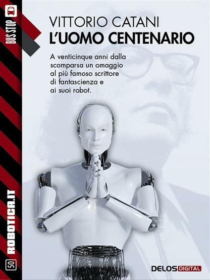 L' uomo centenario - Vittorio Catani - ebook