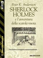 Sherlock Holmes e l'avventura della scatola vuota