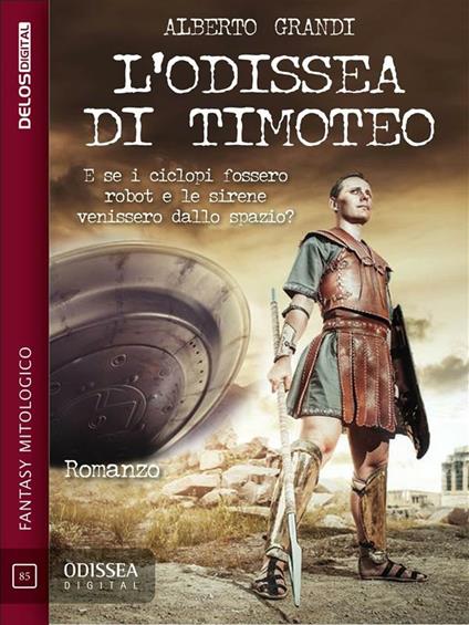L' odissea di Timoteo - Alberto Grandi - ebook