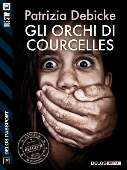 Gli orchi di Courcelles - Patrizia Debicke - ebook