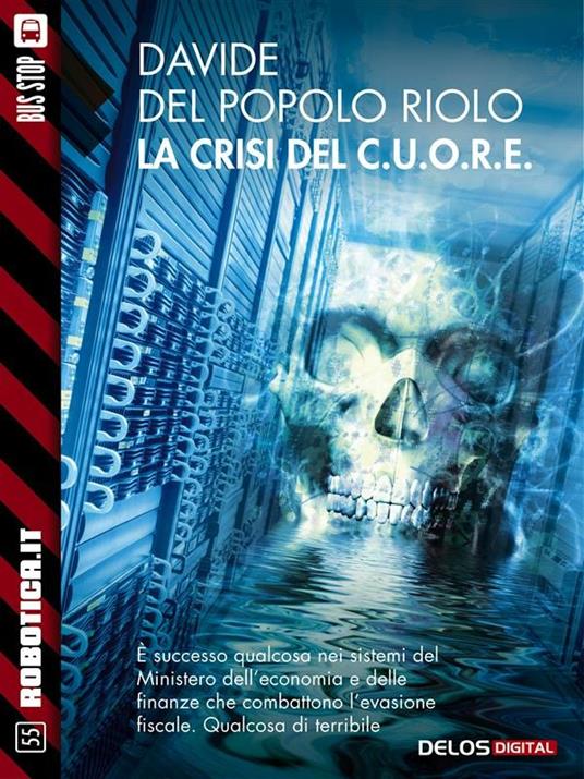 La crisi del C.U.O.R.E. - Davide Del Popolo Riolo - ebook