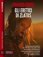 Gli eretici di Zlatos