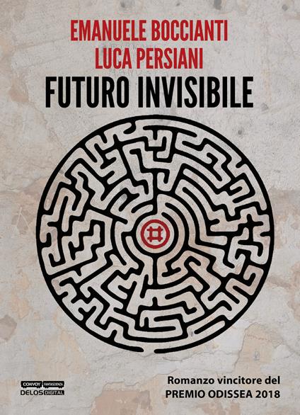 Futuro invisibile - Emanuele Boccianti,Luca Persiani - copertina