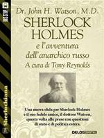 Sherlock Holmes e l’avventura dell’anarchico russo