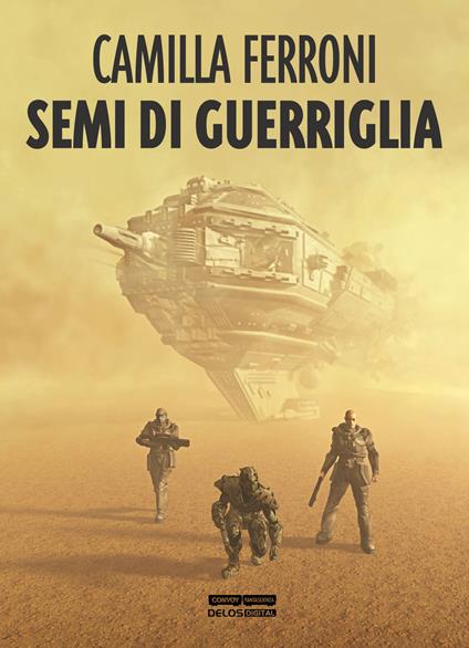 Semi di guerriglia - Camilla Ferroni - copertina
