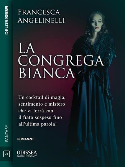 La Congrega Bianca - Francesca Angelinelli - ebook