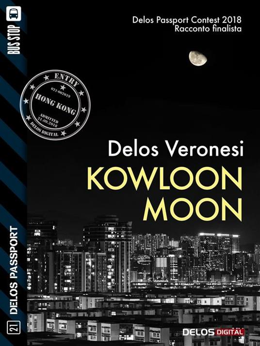 Kowloon Moon - Delos Veronesi - ebook
