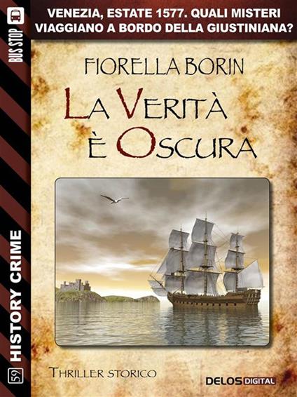 La verità è oscura - Fiorella Borin - ebook
