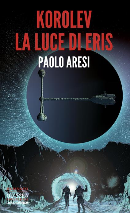 Korolev, la luce di Eris. Korolev. Vol. 2 - Paolo Aresi - copertina