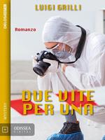 Due vite per una. Avvocato Morelli
