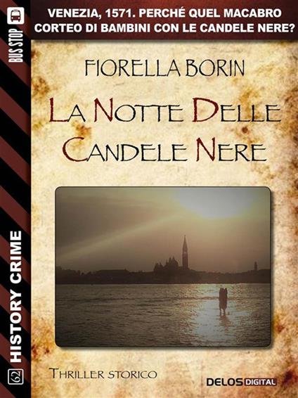 La notte delle candele nere - Fiorella Borin - ebook
