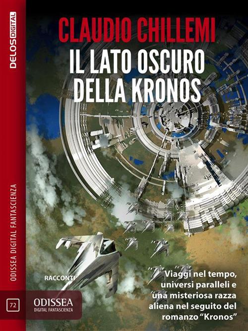Il lato oscuro della Kronos - Claudio Chillemi - ebook