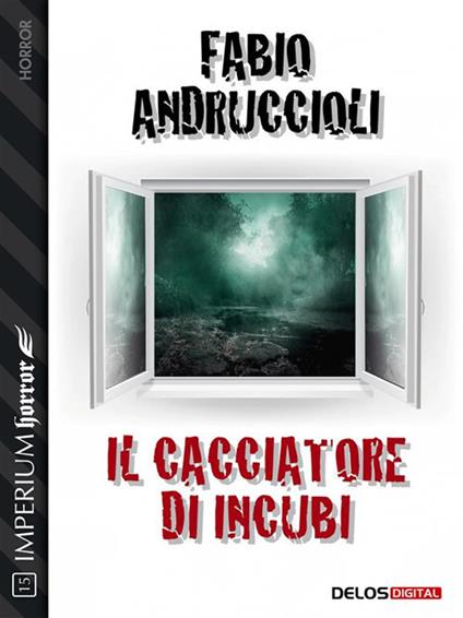 Il cacciatore di incubi - Fabio Andruccioli - ebook