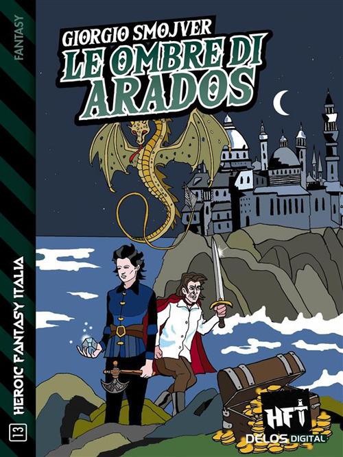 Le ombre di Arados. Saga di Helmor. Vol. 3 - Giorgio Smojver - ebook